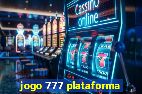 jogo 777 plataforma